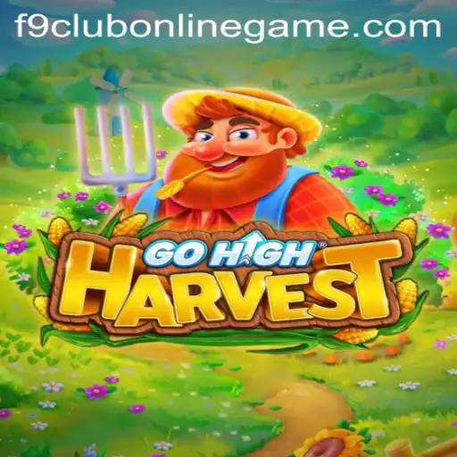 Exploring GoHighHarvest: The F9 Club Online Game Phenomenon