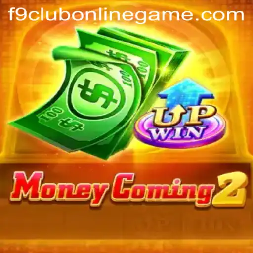 Unveiling MoneyComing2: A Revolutionary Experience at F9 Club Online Game