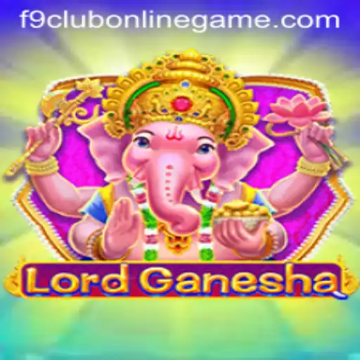 Exploring LordGanesha: The Fascinating F9 Club Online Game