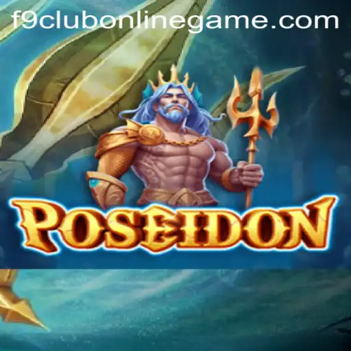 Poseidon: Dive Into the World of F9 Club Online Gaming