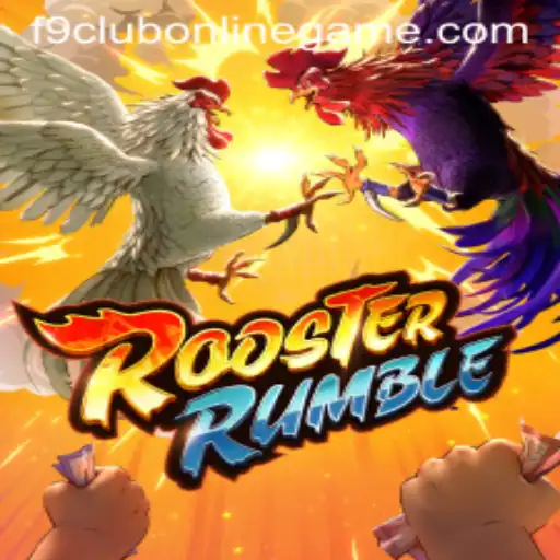 RoosterRumble: A New Exciting F9 Club Online Game