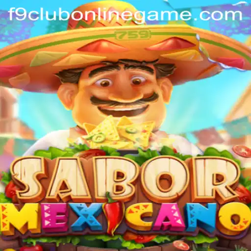 Exploring the Vibrant World of SaborMexicano: A Unique F9 Club Online Game