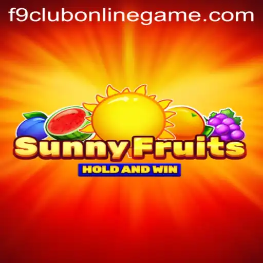 SunnyFruits: A Refreshing Online Game Experience with F9 Club